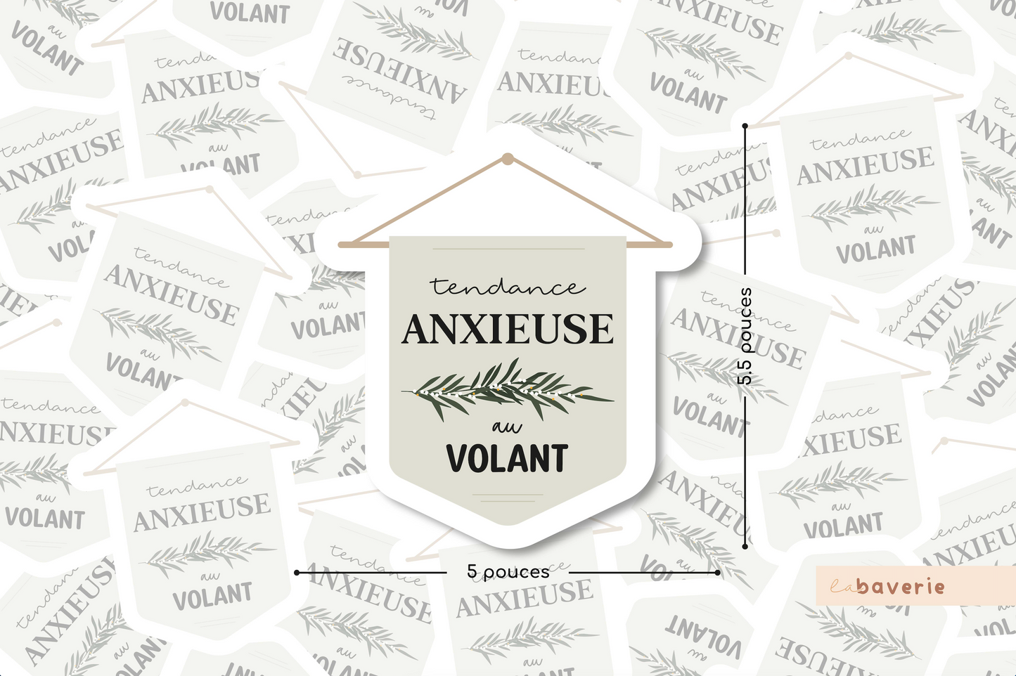 Autocollant voiture « Tendance anxieuse au volant »